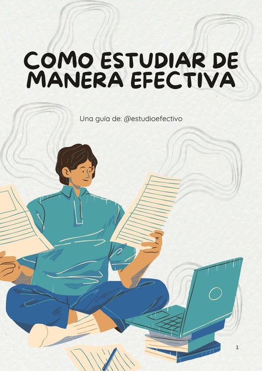 Cómo estudiar de manera efectiva - Guía