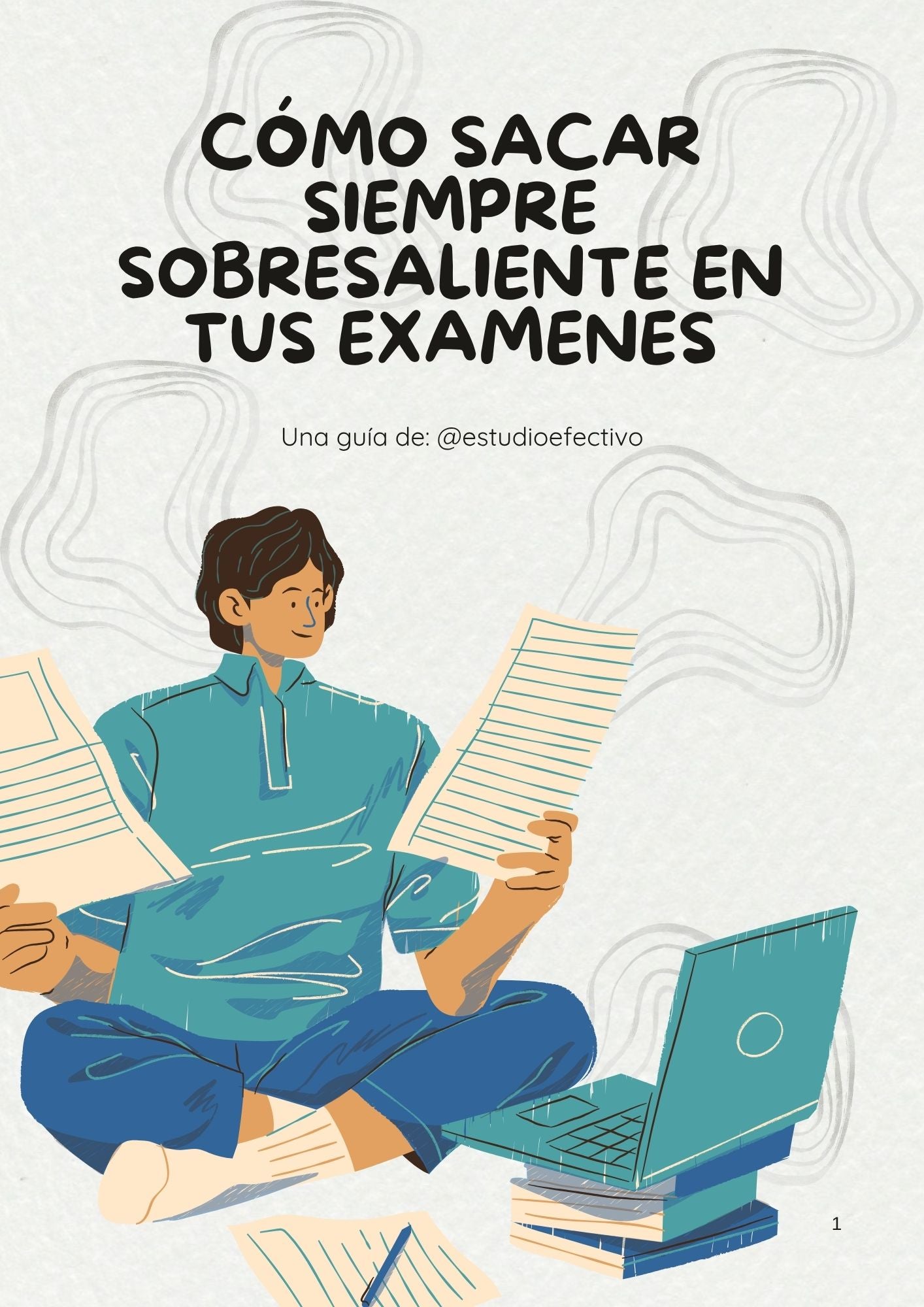 Cómo sacar siempre sobresaliente en tus exámenes - Guía